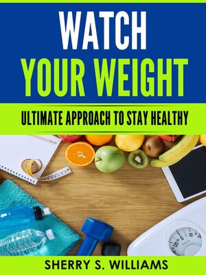 cover image of Watch Your Weight